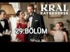 Kral Kaybederse 29.Bölüm Full İzle