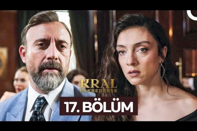 Kral Kaybederse 17. Bölüm İngilizce Altyazılı Full İzle