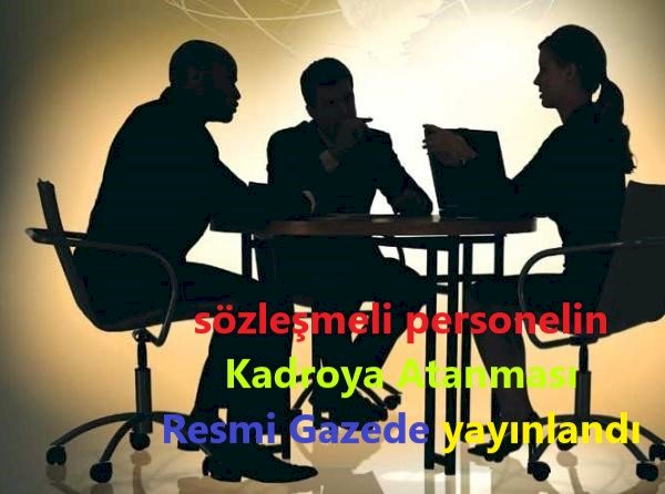 Sözleşmeli personelin kadroya geçirilmesine ilişkin kanun Resmi Gazete'de yayımlandı